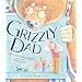 Grizzly Dad