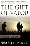 The Gift of Valor: A War Story