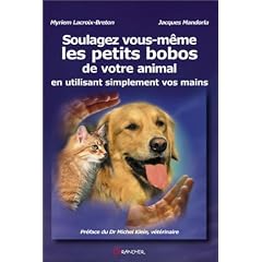 Soulagez les bobos de votre animal par simple utilisation de vos mains