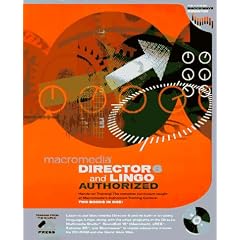 Director 6 Authorized (Macromedia Press Series)