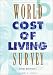 Book World Cost of Living Survey: A Compliation of Price Data for More Than 3,900 Goods and Services in 741 Locations Throughout the World from 514 Sources