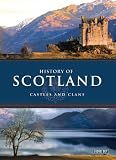 History of Scotland: Castles and Clans