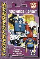 Transformers: Perchance to Dream (Transformers (Titan Books Paperback))