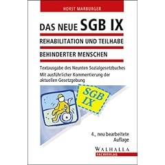 SGB IX - Rehabilitation und Teilhabe behinderter Menschen: Vorschriften und Verordnungen. Mit Kommentierung