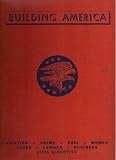 Building America (Illustrated Studies on Modern Problems, Volume 4) Aviation, Crime, Fuel, Women, Taxes, Lumber, Business, Civil Liberties