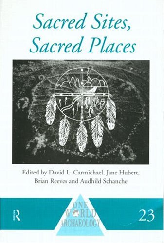 Sacred Sites, Sacred Places (One World Archaeology, 23) under Museum Studies & Museology in The Books Store