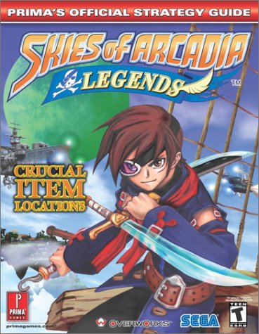 Skies of Arcadia Legends (Prima's Official Strategy Guide)