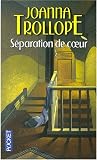 Séparation de coeur par Trollope Séparation de coeur par Trollope