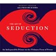 The Art of Seduction by  Robert Greene and Joost Elffers
