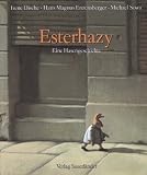 Esterhazy - Eine Hasengeschichte - Irene Dische, Hans M. Enzensberger, Michael Sowa