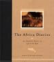 The Africa Diaries: An Illustrated Memoir of Life in the Bush