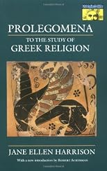 Prolegomena to the Study of Greek Religion (Mythos Books)