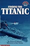 Finding the Titanic (Hello Reader! (DO NOT USE, please choose level and binding))