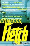 Confess, Fletch (Vintage Crime/Black Lizard)