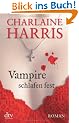 Vampire schlafen fest: Roman