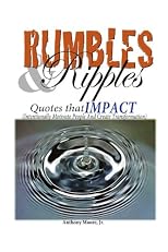 Rumbles & Ripples: Quotes that IMPACT