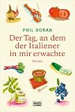 Der Tag, an dem der Italiener in mir erwachte