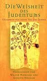 Die Weisheit des Judentums - Walter Homolka