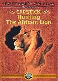 Capstick: Hunting the African Lion [DVD] [1986] [Region 1] [US Import] [NTSC]