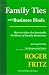 Book Family Ties and Business Binds: How to Solve the Inevitable Problems of Family Businesses