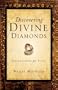 Discovering Divine Diamonds