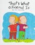 That's What a Friend Is