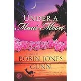 under a maui moon a novel the hideaway series