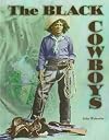 The Black Cowboys (Legends of the West)
