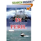 Click here to buy In Peril: A Daring Decision, A Captain's Resolve, and the Salvage that Made History by Skip Strong and Twain Braden.