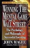 : Winning the Mental Game on Wall Street: The Psychology and Philosophy of Successful Investing