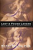 Lost and Found Lovers: Facts and Fantasies of Rekindled Romances