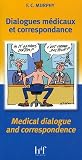 Revue Heures de France  / Dialogues médicaux et correspondance : Edition bilingue français-anglais
