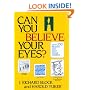 Can You Believe Your Eyes?