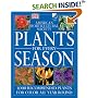 Plants for Every Season (American Horticultural Society Practical Guides)