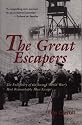 The Great Escapers: The Full Story of the Second World War's Most Remarkable Mass Escape