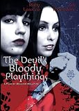 The Devil`s Bloody Playthings