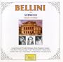Bellini: The Supreme Operatic Recordings