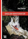 English whitewater : the BCU guide