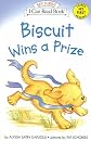 Biscuit Wins a Prize (My First I Can Read - Level Pre1 (Quality)) [ BISCUIT WINS A PRIZE (MY FIRST I CAN READ - LEVEL PRE1 (QUALITY)) BY Capucilli, Alyssa Satin ( Author ) Jan-18-2005