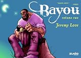 Bayou Vol. 2
