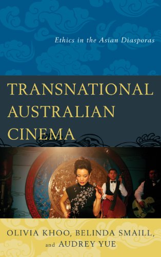 Transnational Australian Cinema: Ethics in the Asian Diasporas