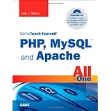 Sams Teach Yourself PHP, MySQL and Apache All in One (4th Edition)