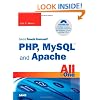 Sams Teach Yourself PHP, MySQL and Apache All in One (4th Edition)