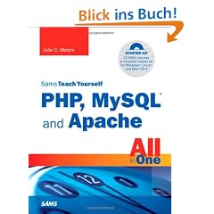 Sams Teach Yourself PHP, MySQL and Apache All in One (Sams Teach Yourself All in One)