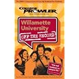 Willamette University: Off the Record (College Prowler)