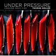 Under Pressure: Cooking Sous Vide