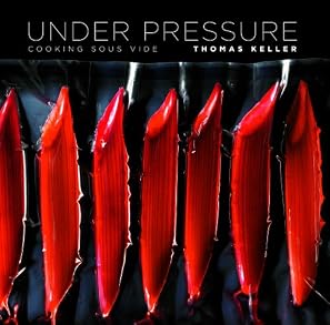 Cover of "Under Pressure: Cooking Sous Vi...
