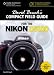 David Busch's Compact Field Guide for the Nikon D5100, 1st Ed.