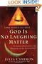 God is No Laughing Matter: Observations and Objections on the Spiritual Path