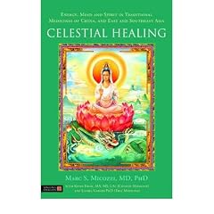 (CELESTIAL HEALING: ENERGY, MIND AND SPIRIT IN TRADITIONAL MEDICINES OF CHINA AND EAST AND SOUTHEAST ASIA - GREATER CHINA) BY Hardcover (Author) Hardcover Published on (09 , 2011)